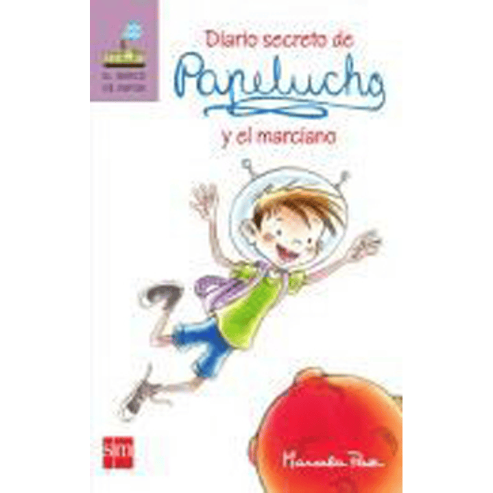 Papelucho Y El Marciano 1