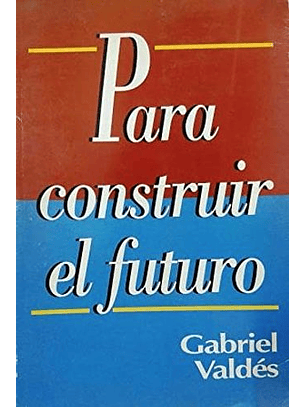Para Construir El Futuro