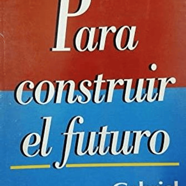 Para Construir El Futuro 1
