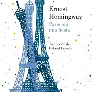 Paris Era Una Fiesta