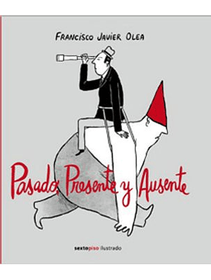 Pasado Presente Y Ausente