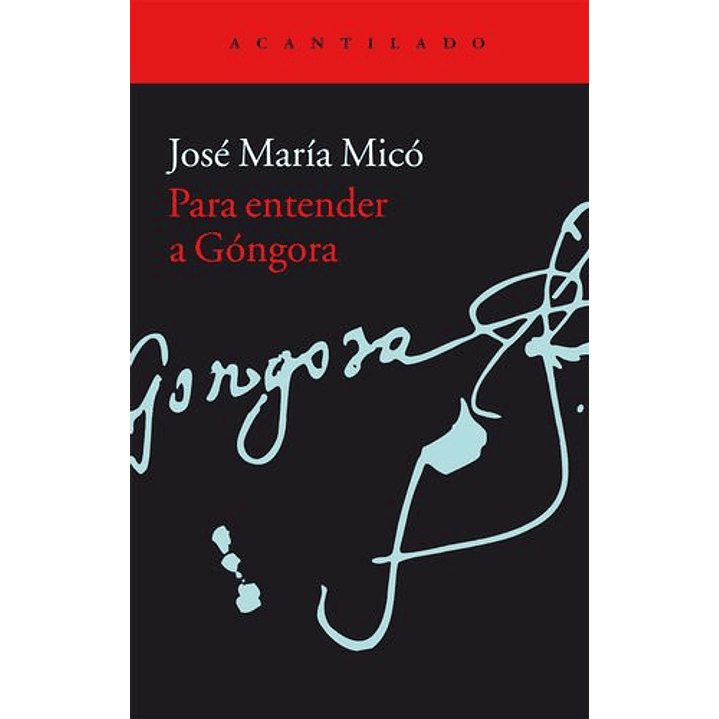 Para Entender A Gongora 1