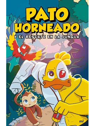 Pato Horneado Y El Rescate En La Jungla