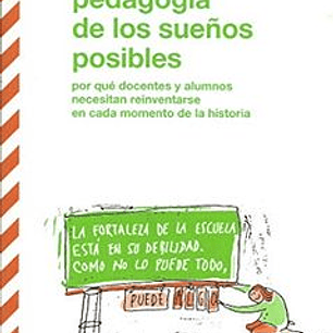 Pedagogia De Los Sueños Posibles