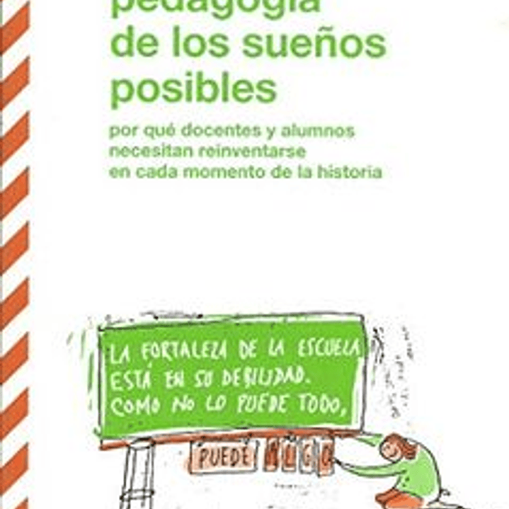 Pedagogia De Los Sueños Posibles 1