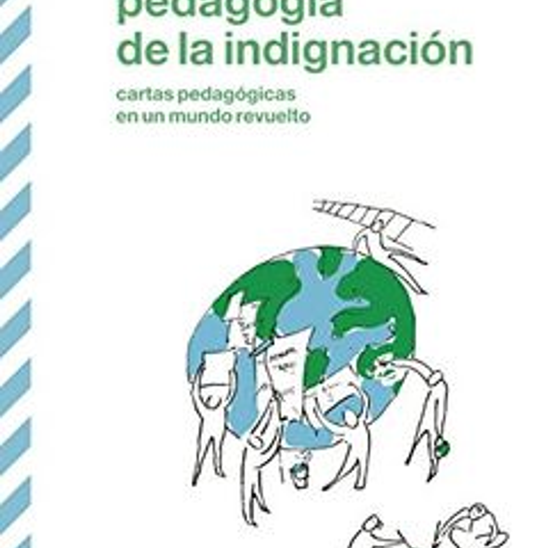 Pedagogia De La Indignacion 1