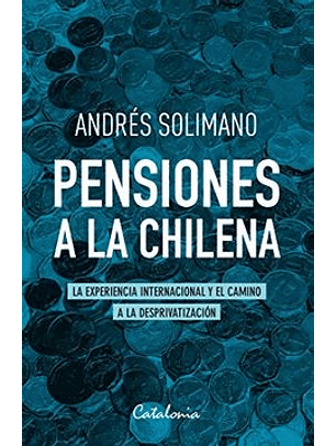 Pensiones A La Chilena