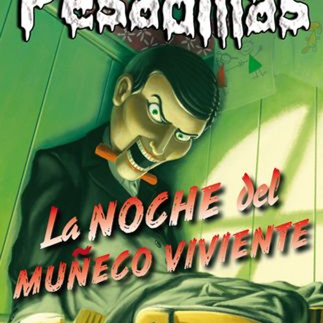 Pesadillas. La Noche Del Muñeco Viviente 1