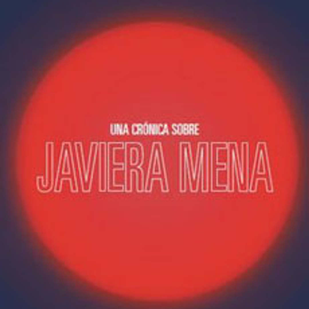 Piensa En Mi - Una Cronica Sobre Javiera Mena 1