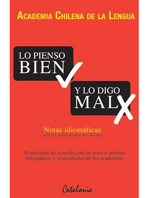 Pienso Bien Y Lo Digo Mal, Lo
