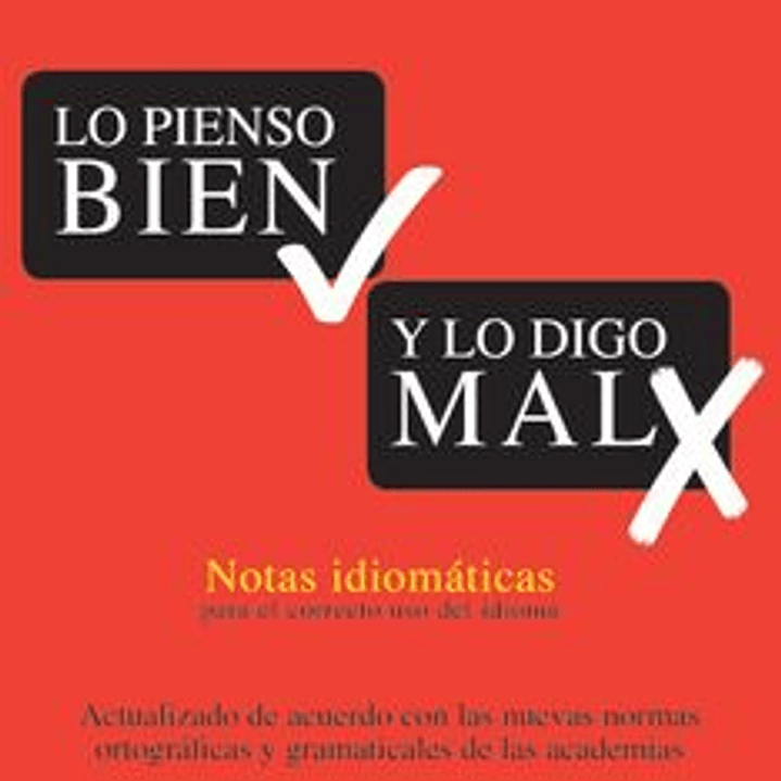 Pienso Bien Y Lo Digo Mal, Lo 1