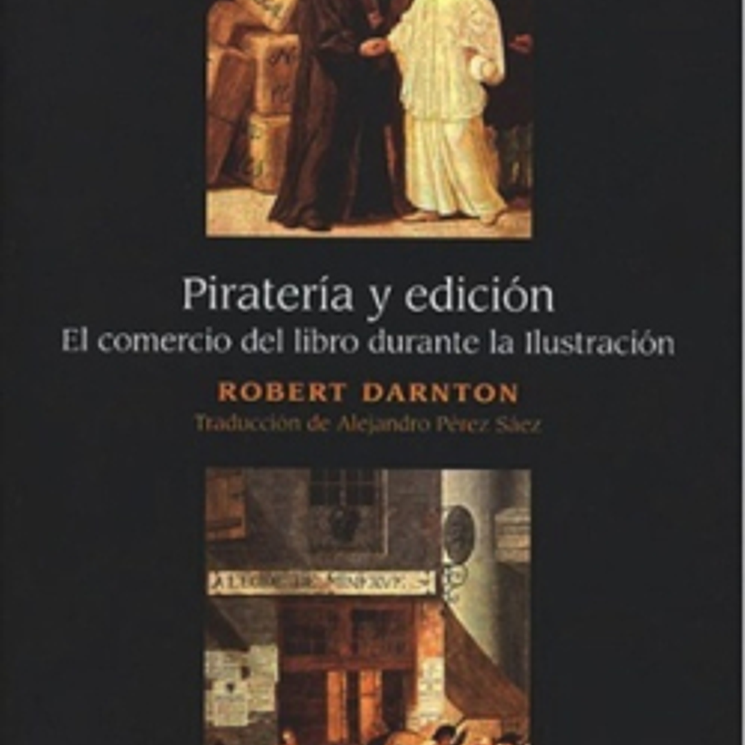 Pirateria Yedicion. El Comercio Del Libro Durante La Ilustracion 1