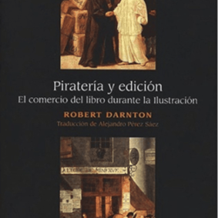 Pirateria Yedicion. El Comercio Del Libro Durante La Ilustracion 1