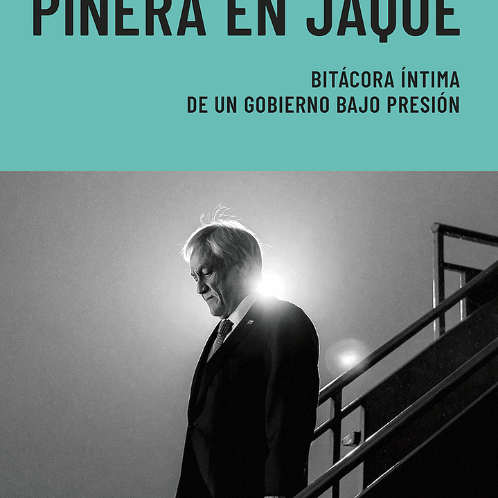 Piñera En Jaque 1