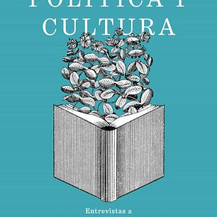 Poder Politica Y Cultura