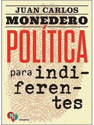 Politica Para Indiferentes