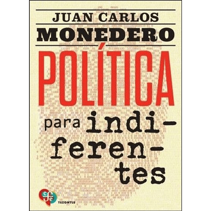 Politica Para Indiferentes 1