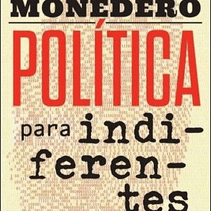 Politica Para Indiferentes