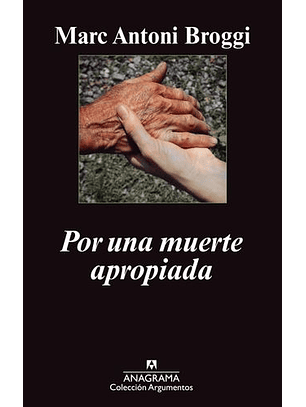 Por Una Muerte Apropiada