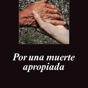 Por Una Muerte Apropiada