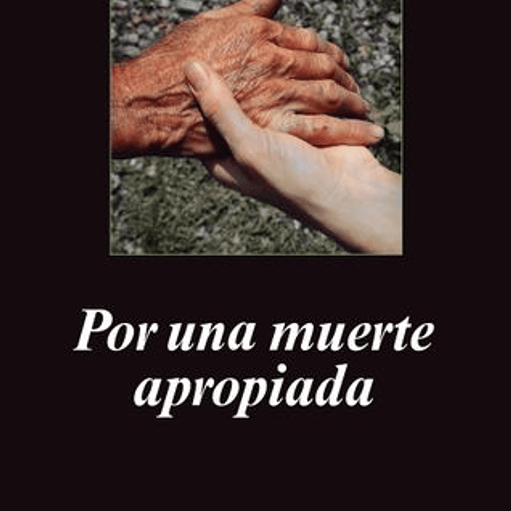 Por Una Muerte Apropiada 1