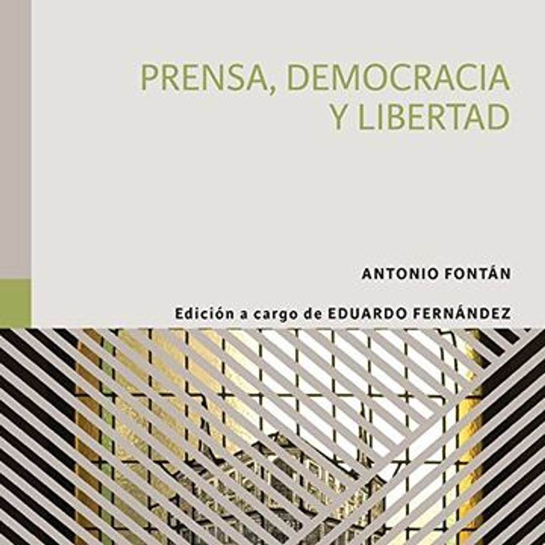 Prensa, Democracia Y Libertad 1