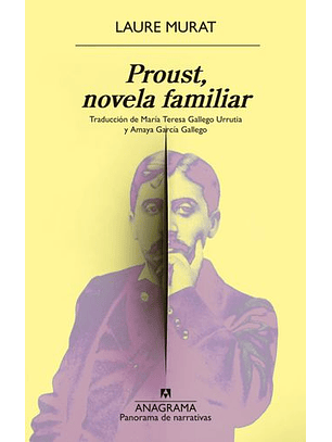 Proust, Novela Familiar