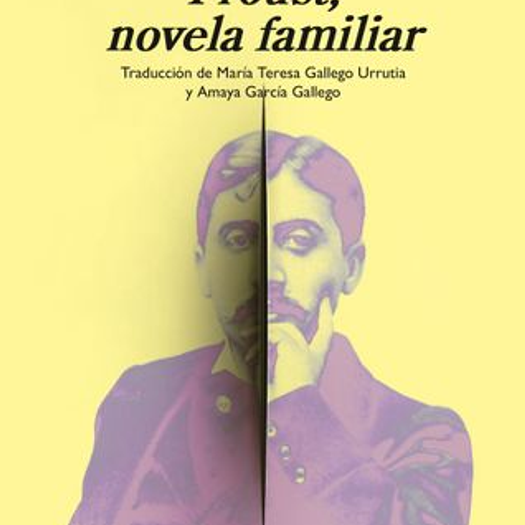 Proust, Novela Familiar 1