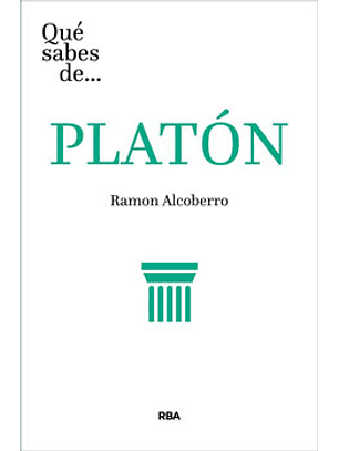 Que Sabes De Platon?