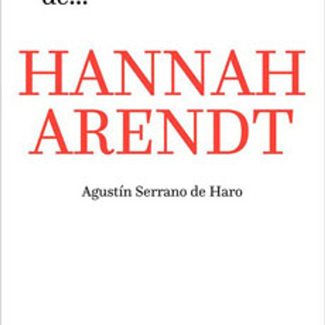 Que Sabes De Hannah Arendt? 1
