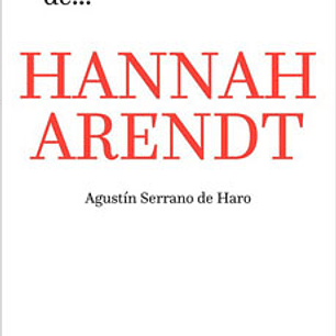 Que Sabes De Hannah Arendt?
