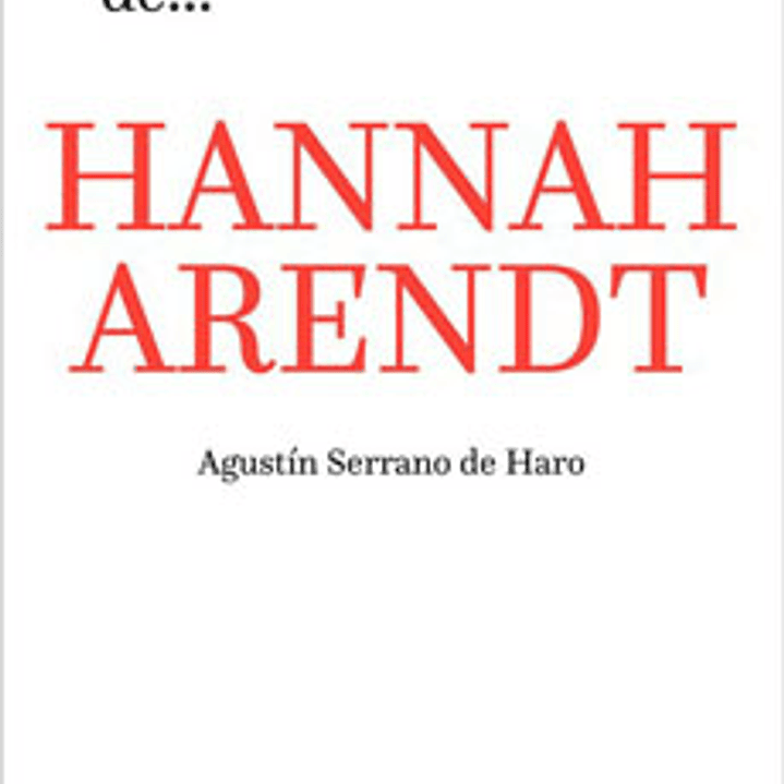 Que Sabes De Hannah Arendt? 1