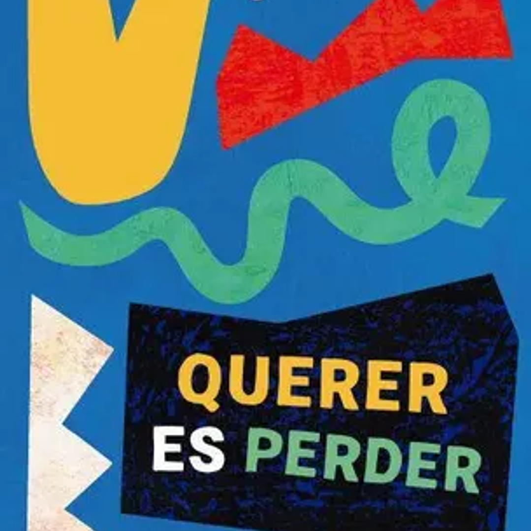 Querer Es Perder 1