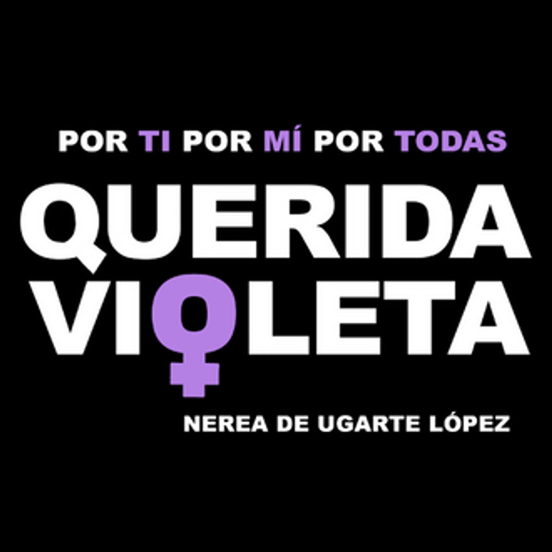 Querida Violeta - Por Ti Por Mi Por Todas 1