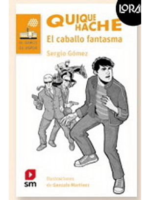 Quique Hache El Caballo Fantasma