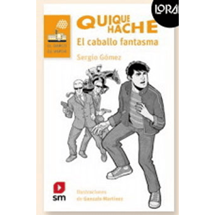 Quique Hache El Caballo Fantasma 1