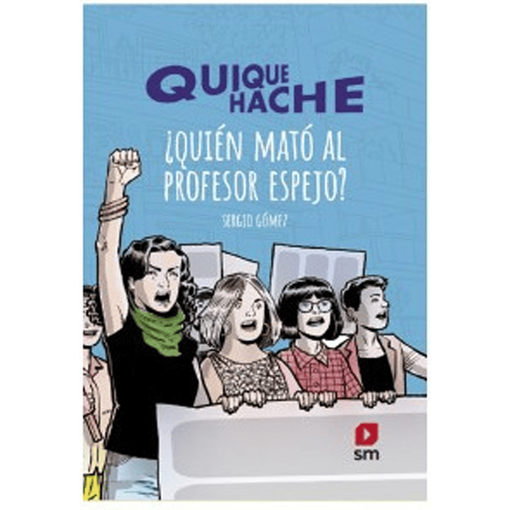 Quique Hache ¿Quien Mato Al Profesor Espejo? 1