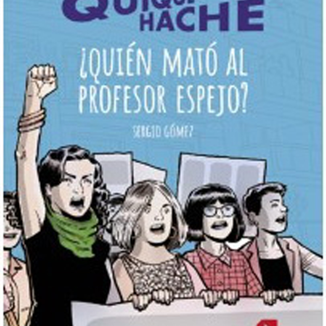 Quique Hache ¿Quien Mato Al Profesor Espejo? 1