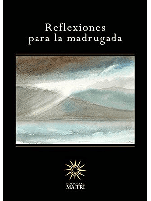Reflexiones Para La Madrugada