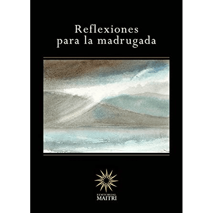 Reflexiones Para La Madrugada 1