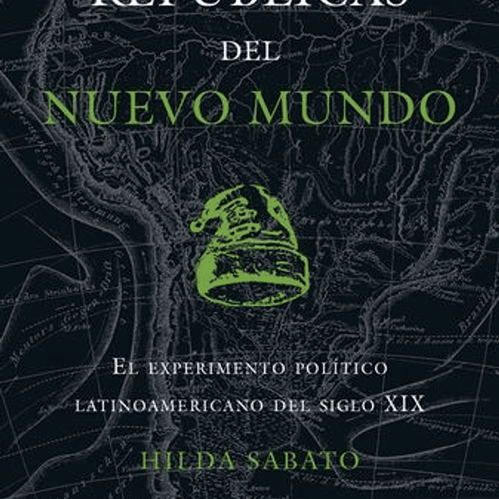 Republicas Del Nuevo Mundo 1