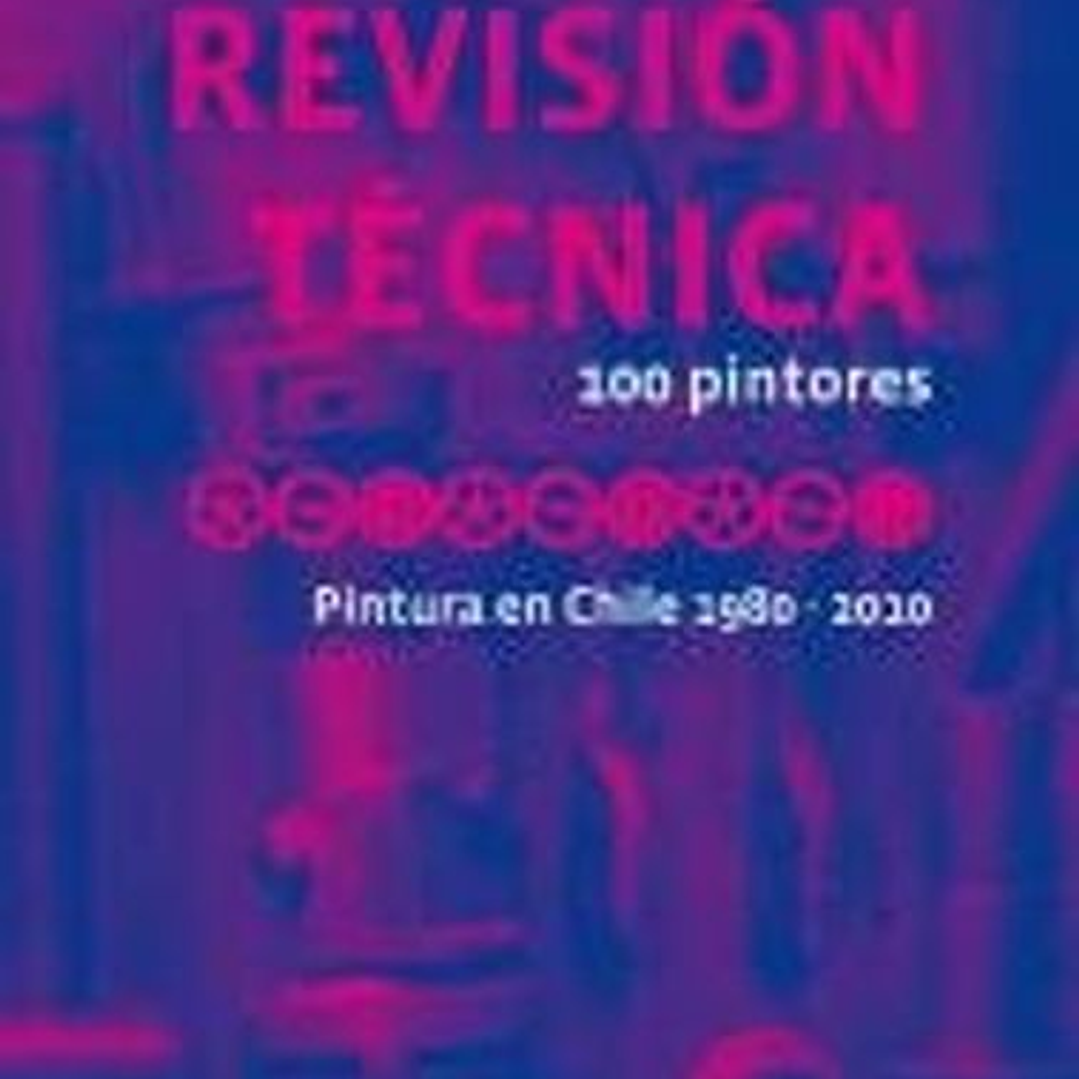 Revision Tecnica 100 Pintores 1980 2010 1
