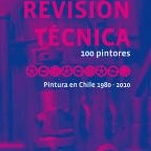 Revision Tecnica 100 Pintores 1980 2010