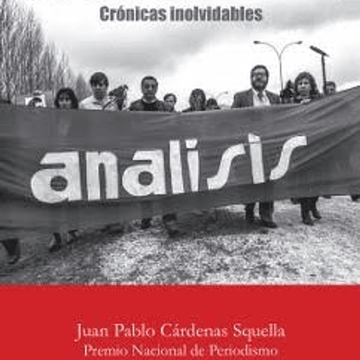 Revista Analisis. Cronicas Inolvidables 1