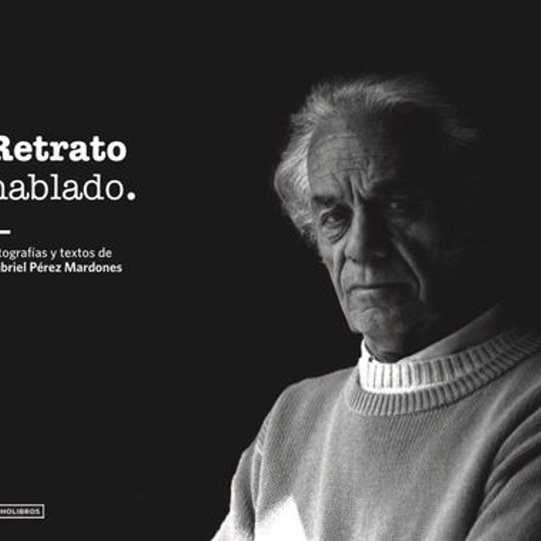 Retrato Hablado (Nicanor Parra) 1