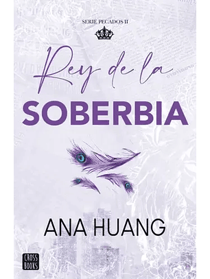 Rey De La Soberbia - Serie Pecados Ii