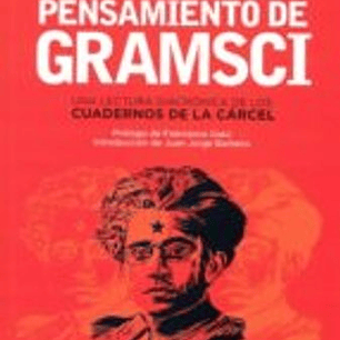 Ritmo Del Pensamiento De Gramsci, El