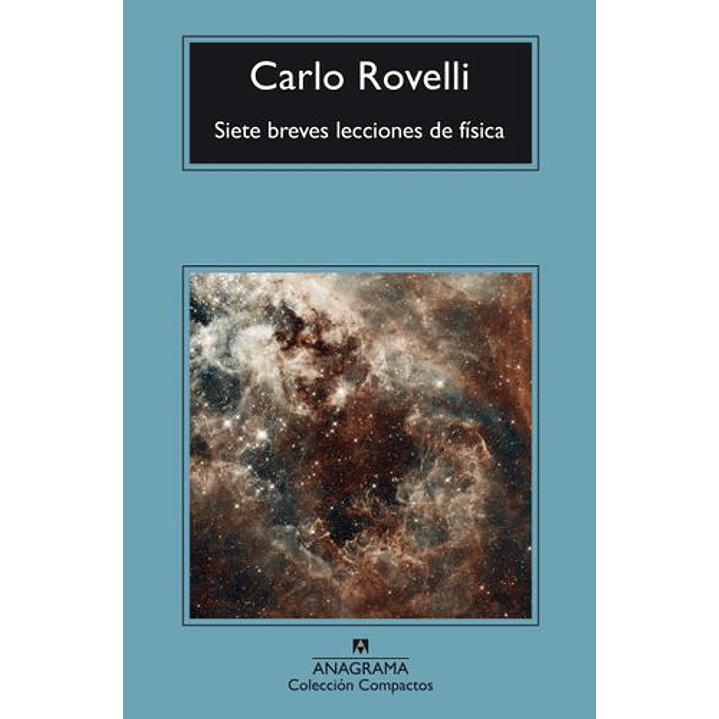 Siete Breves Lecciones De Fisica 1