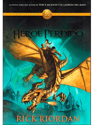 El Heroe Perdido - Los Heroes Del Olimpo I
