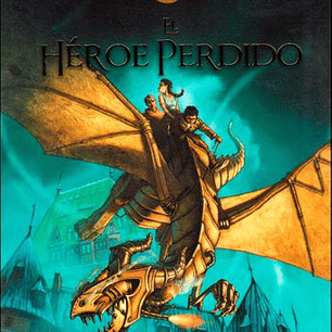 El Heroe Perdido - Los Heroes Del Olimpo I
